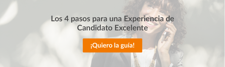 Los 4 pasos para una Experiencia de Candidato Excelente