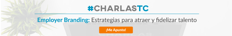 Inscríbite Charlas TC sobre Employer Branding