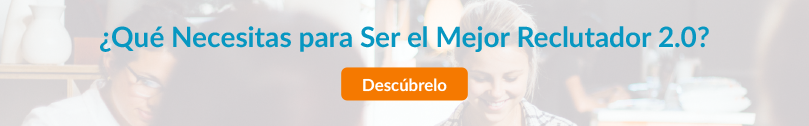 Descarga el Kit para convertirte en el mejor reclutador 2.0 del planeta