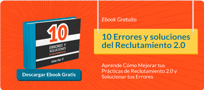 Los 3 Errores Comunes en el Proceso de Reclutamiento